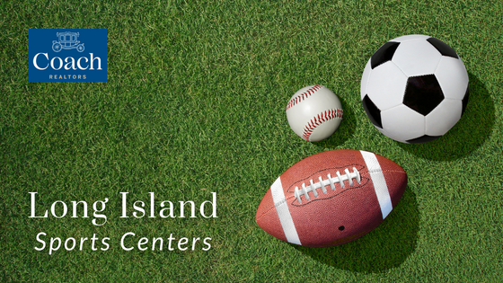 Indoor Sports Centers - Long Island - Coach Realtors